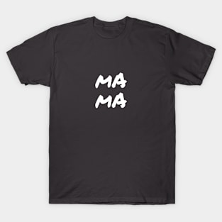 Mama T-Shirt